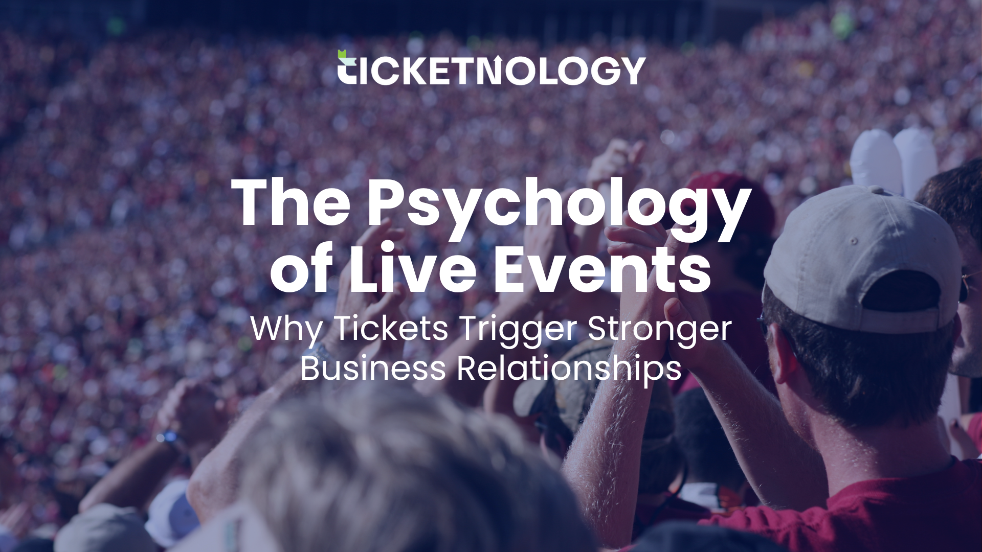The Psychology of Live Events