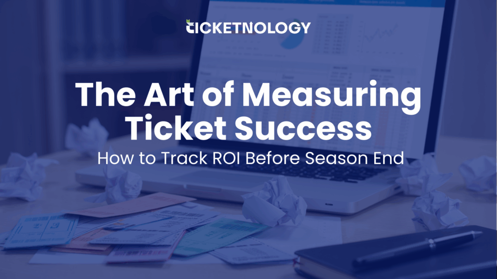 The Art of Measuring Ticket Success