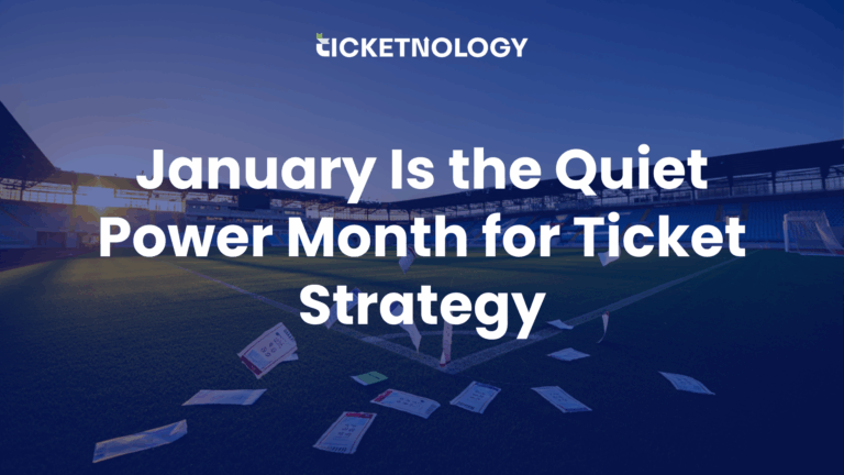 January: The Quiet Power Month for Ticket Strategy