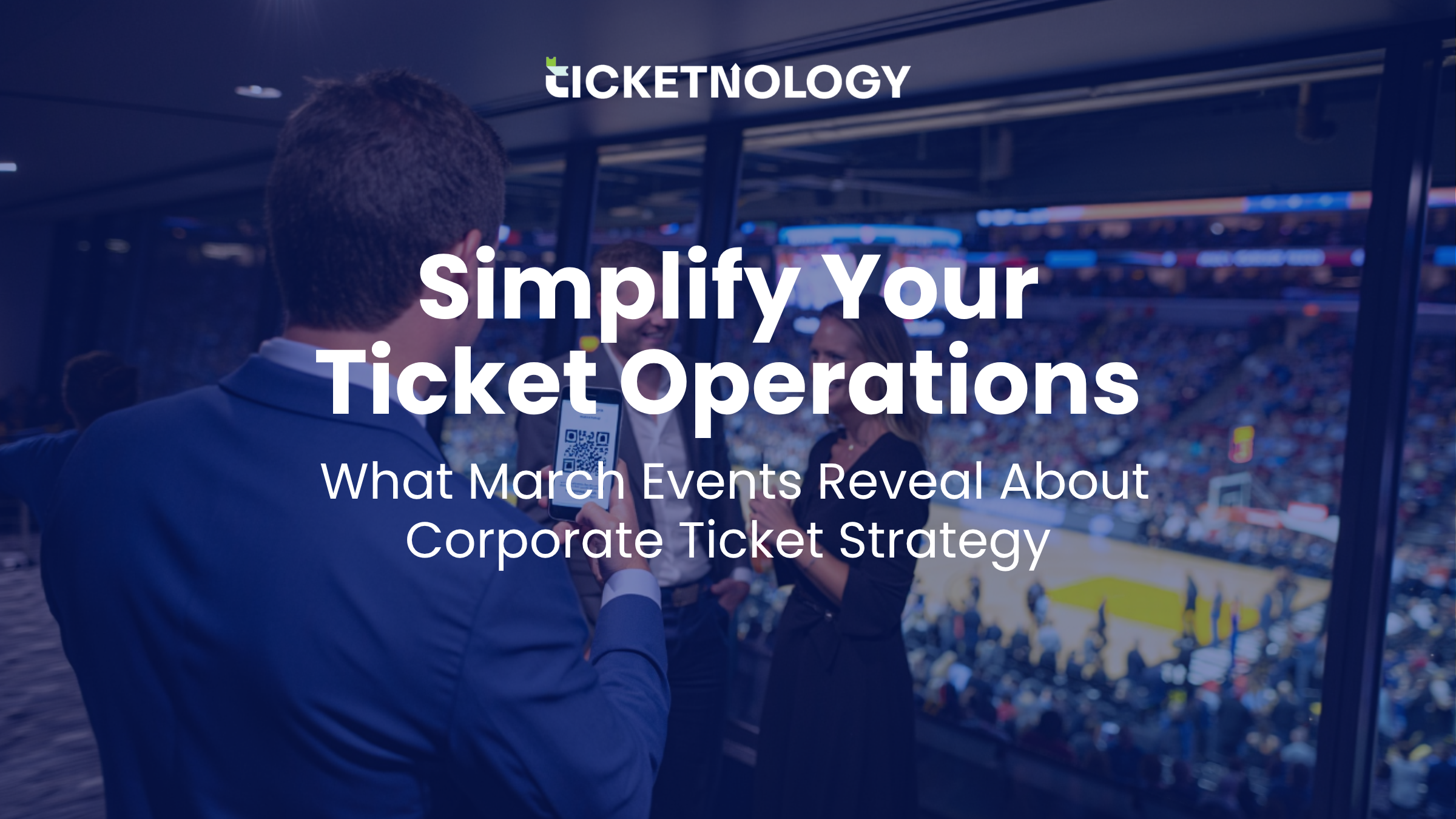 Ticket First Policy Simplify Your Ticket Operations: What March Events Reveal About ...