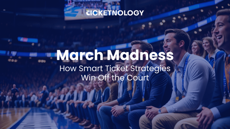 March Madness Ticket Strategy: How Companies Maximize ROI During High-Demand Events