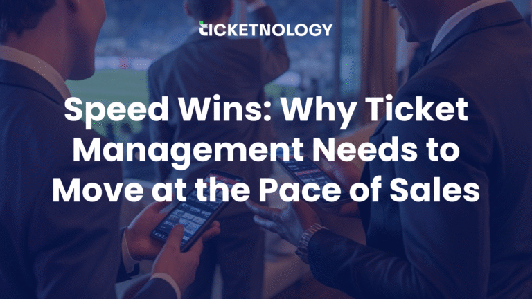 Speed Wins: Why Ticket Management Needs to Move at the Pace of Sales