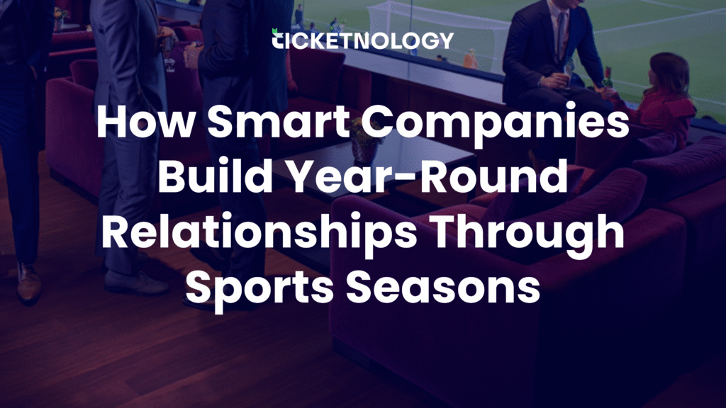 How Smart Companies Build Year-Round Relationships Through Sports Seasons