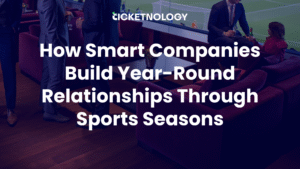 How Smart Companies Build Year-Round Relationships Through Sports Seasons