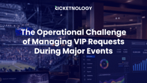 The operational challenge of managing “VIP” requests during major events