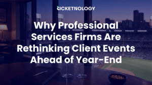 Why Professional Services Firms Are Rethinking Client Events Ahead of Year-End